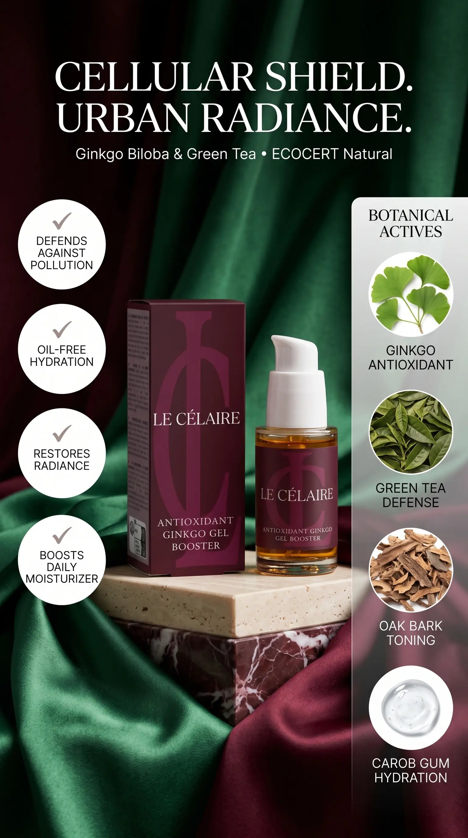 Le Célaire Organic Antioxidant Ginkgo Gel Booster with Green Tea, Oak Bark, and Ginkgo Biloba for anti-pollution protection and weightless hydration.
