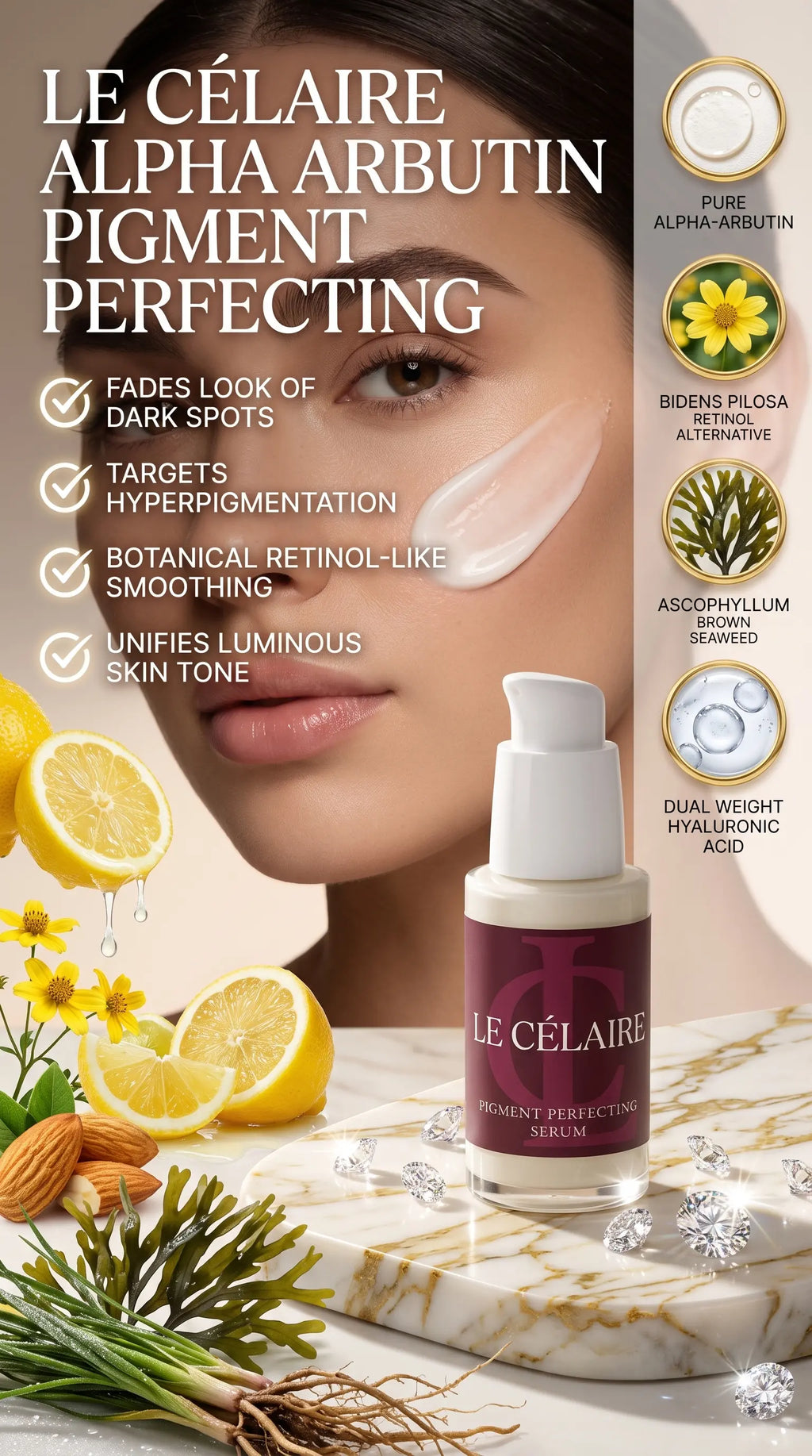 Billionaire-tier  commercial skincare advertisement for Le Célaire Pigment Perfecting Serum, showcasing the pearl-white serum pump bottle beside glowing model skin, fresh botanicals, diamonds, and an uneven skin tone benefits checklist.
